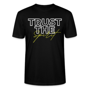Trust the Spirit T-shirt